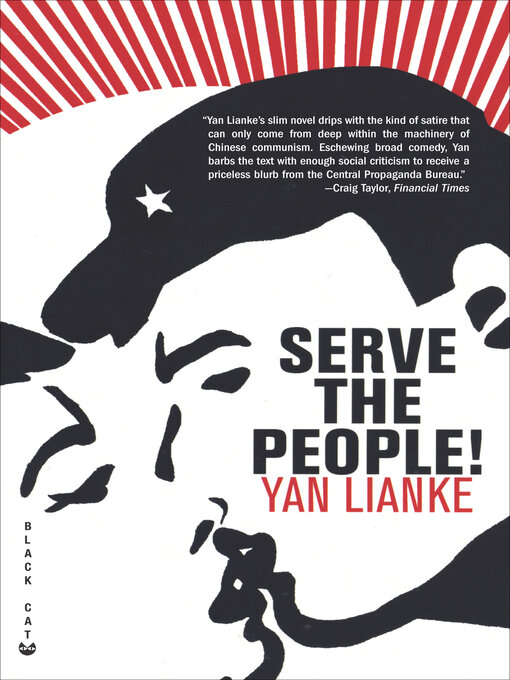 Title details for Serve the People! by Yan Lianke - Available